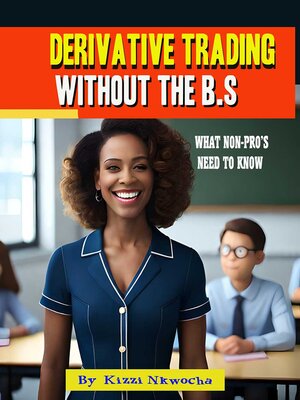 cover image of Derivative Trading Without the B.S